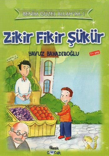 Beispielbild fr Zikir Fikir Sükür: Benim Güzel Allahim 1 zum Verkauf von WorldofBooks