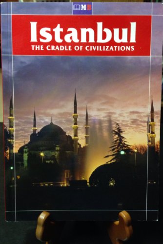 9789752851931: Istanbul: The Cradle of Civilizations