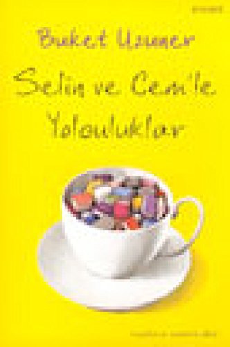 Stock image for Selin ve Cem'le Yolculuklar: Hayata ve Sanata Dair. (Turkish Edition) for sale by ThriftBooks-Dallas