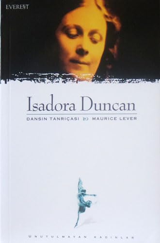 Stock image for Isadora Duncan: Dansin Tanriasi for sale by medimops