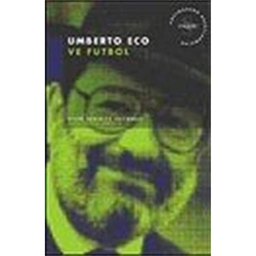 Stock image for Umberto Eco Ve Futbol for sale by Buchpark
