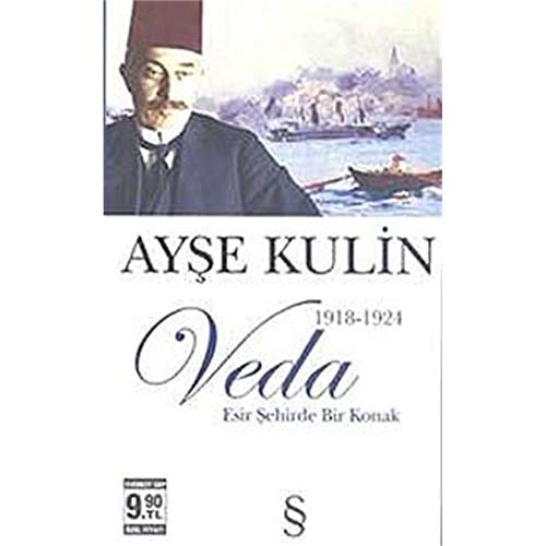 Stock image for Veda: Esir Sehirde Bir Konak 1918 - 1924 (Turkish Edition) for sale by SecondSale
