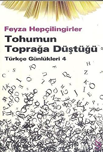Beispielbild fr Tohumun Topraga Dstg; Trkce Gnlkleri - 4 : Trkce Gnlkleri - 4 zum Verkauf von Buchpark