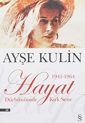 Stock image for Hayat - Durbunumde Kirk Sene (1941-1964) for sale by SecondSale
