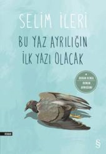 Beispielbild fr Bu Yaz Ayriligin Ilk Yazi Olacak zum Verkauf von Buchpark