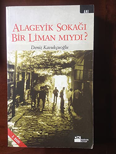 Stock image for Alageyik Sokagi bir liman miydi? for sale by Khalkedon Rare Books, IOBA