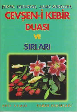 9789752940918: Yasin, Tebareke, Amme Sureleri, Cevsen-i Kebir Duasi ve Sirlari (Yas-022/P14)