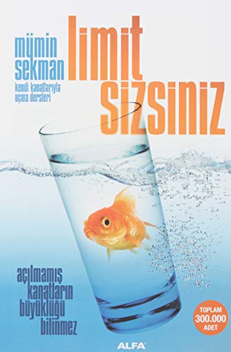 Stock image for Limit Sizsiniz: Ailmamis Kanatlarin Byklg Bilinmez for sale by Revaluation Books