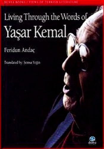 Living Through The Words of Yasar Kemal