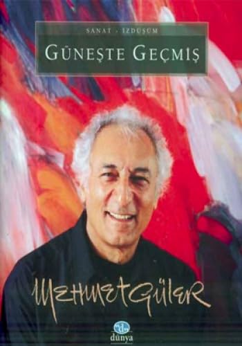 Stock image for Guneste gecmis. for sale by BOSPHORUS BOOKS