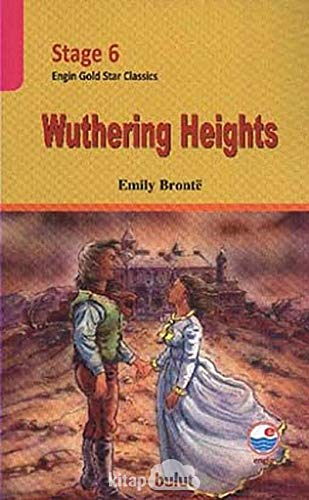 9789753204828: Stage 6 - Wuthering Heights: Engin Gold Star Classics