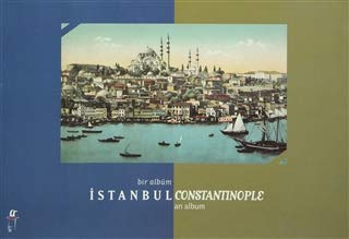 Beispielbild fr BIR ALBM: ISTANBUL / CONSTANTINOPLE: AN ALBUM. zum Verkauf von Any Amount of Books