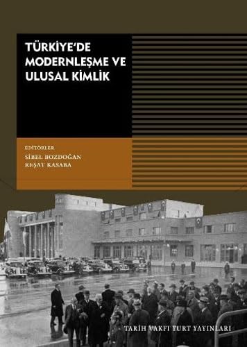 Beispielbild fr Trkiye'de modernlesme ve ulusal kimlik. zum Verkauf von Khalkedon Rare Books, IOBA