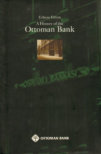 A history of the Ottoman Bank.