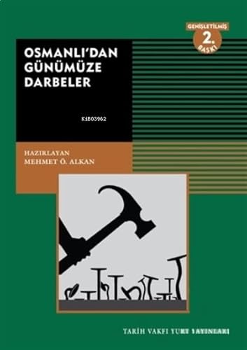 Stock image for Osmanli'dan Gnmze Darbeler for sale by Istanbul Books