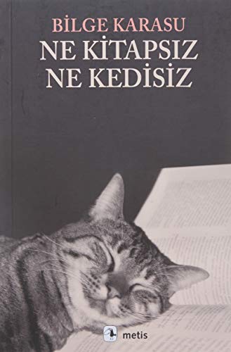 Stock image for Ne kedisiz ne kitapsiz. Denemeler 1. for sale by BOSPHORUS BOOKS