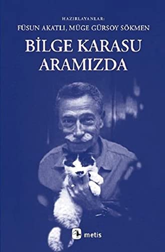 Imagen de archivo de Bilge Karasu Aramizda a la venta por Istanbul Books
