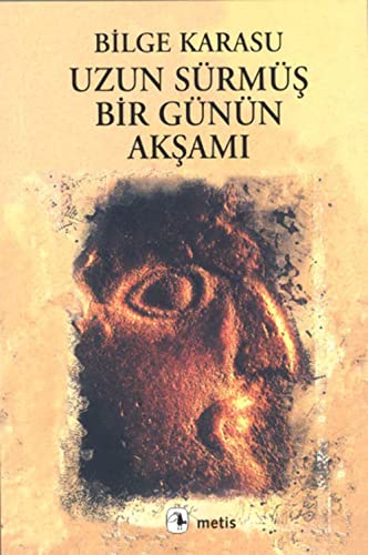 Stock image for Uzun surmus bir gunun aksami. for sale by BOSPHORUS BOOKS