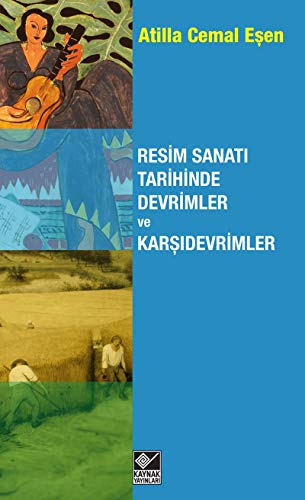 Stock image for Resim sanati tarihinde devrimler ve karsidevrimler. for sale by BOSPHORUS BOOKS