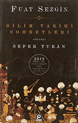 Stock image for Bilim Tarihi Sohbetleri for sale by Istanbul Books
