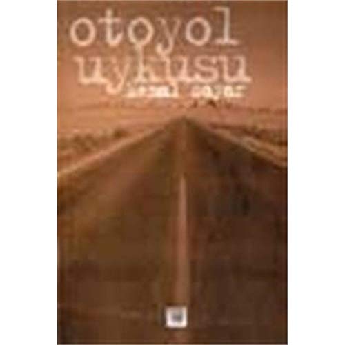 9789753552356: Otoyol Uykusu