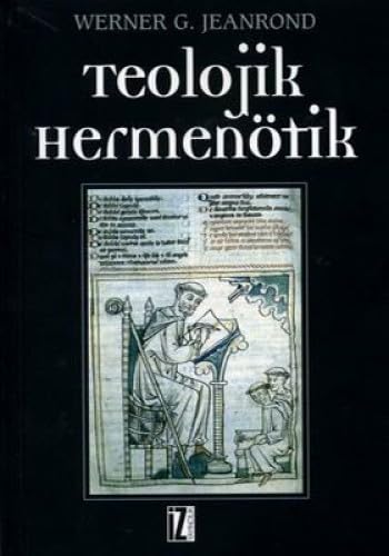 Imagen de archivo de Teolojik hermenotik. Gelisimi ve onemi. a la venta por BOSPHORUS BOOKS
