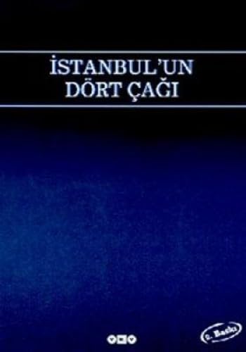 9789753635356: İstanbul'un dört çağı: İstanbul panelleri (Turkish Edition)