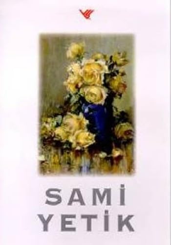 Stock image for Sami Yetik. Prepared by Kaya Ozsezgin. for sale by BOSPHORUS BOOKS