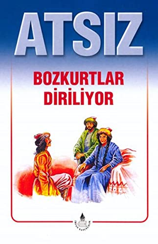 Stock image for Atsiz - Bozkurtlar Diriliyor for sale by Book Deals