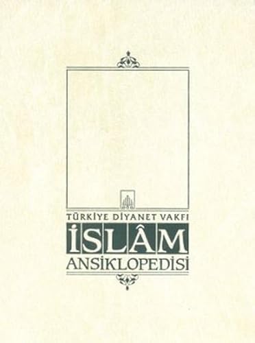 Türkiye Diyanet Vakfi Islam Ansiklopedisi Cilt 25: Kastilya - Kile