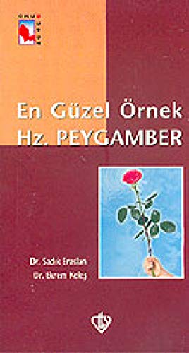 Stock image for En Guzel Ornek Hz. Peygamber for sale by medimops