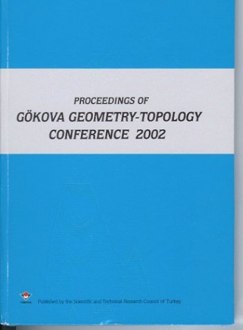Beispielbild fr Gokova Geometry and Topology Conference 2002 zum Verkauf von PBShop.store US