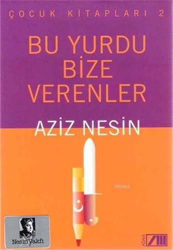 Stock image for Bu Yurdu Bize Verenler for sale by medimops