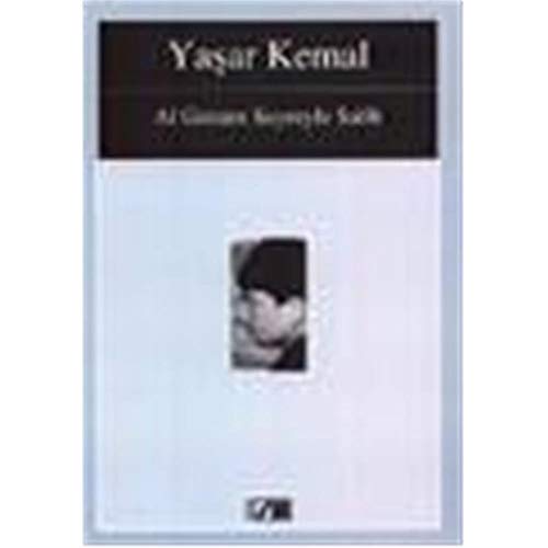 Al Gosym Seyreyle Salih - Yasar, Kemal: 9789754183627 - AbeBooks