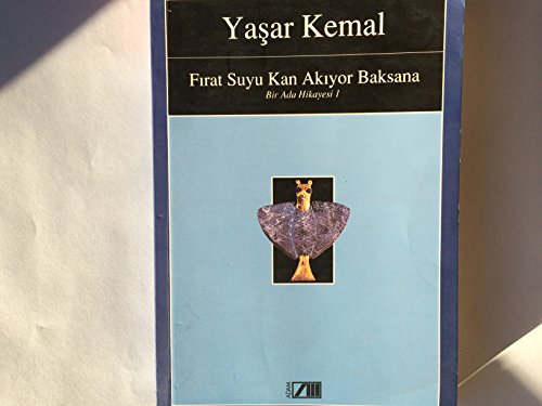 Beispielbild fr Firat Suyu Kan Akiyor Baksana zum Verkauf von medimops