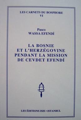 9789754281415: la-bosnie-et-l-herzegovine-pendant-la-mission-de-cevdet-efendi