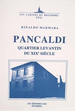 Pancaldi: Quartier Levantin du XIXe siecle.