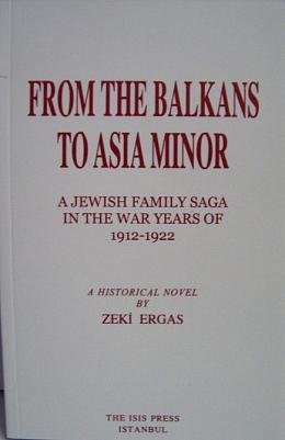 From the Balkans to Asia Minor: A Jewish Family Saga in the War Years of 1912-1922