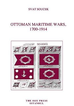 Ottoman maritime wars 1700-1914.