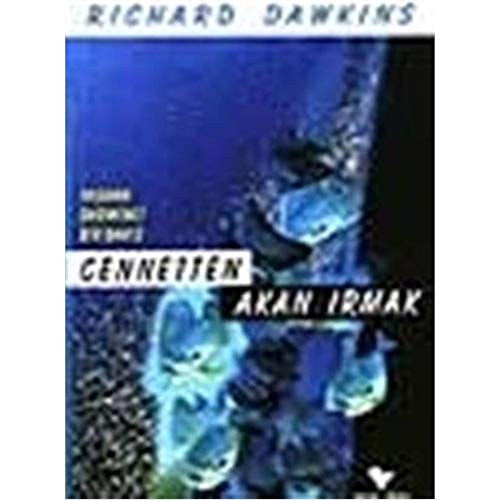 Stock image for Cennetten Akan Irmak: Ya?ama Darwinci Bir Bak?? for sale by medimops