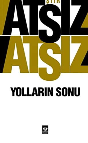 Stock image for Yollar?n Sonu (Turkish Edition) for sale by GF Books, Inc.