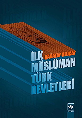 Ilk Müslüman Türk Devletleri