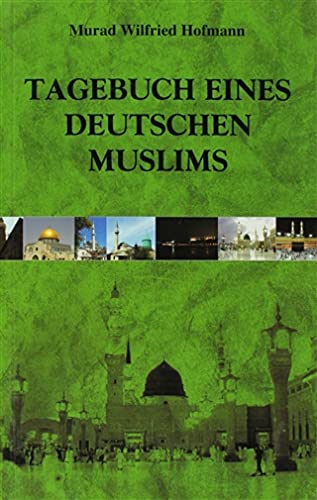 Stock image for Tagebuch Eines Deutschen Muslims for sale by medimops
