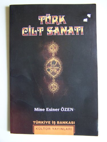 Stock image for Turk cilt sanati. [= Turkish bookbinding art]. for sale by BOSPHORUS BOOKS