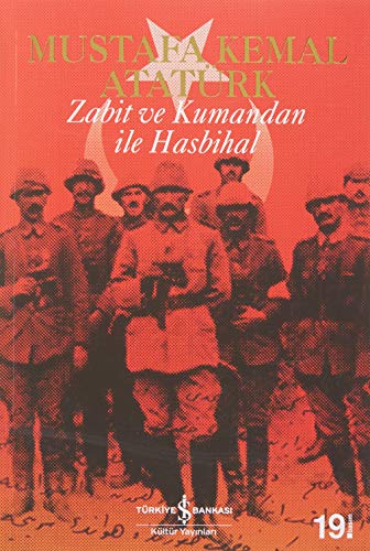 Imagen de archivo de Zabit ve kumandan ile hasbihal / Zabit ve kumandan. a la venta por BOSPHORUS BOOKS