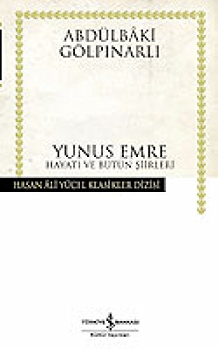 Imagen de archivo de Yunus Emre. Hayati ve butun siirleri. a la venta por BOSPHORUS BOOKS