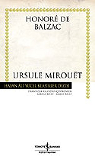 Stock image for Ursule Mirouet. Translated by Sabiha Rifat, Samih Rifat. for sale by BOSPHORUS BOOKS