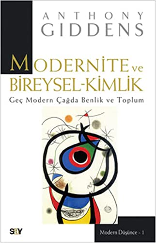 Beispielbild fr Modernite ve Bireysel Kimlik: Geç Modern a?da Benlik ve Toplum zum Verkauf von WorldofBooks