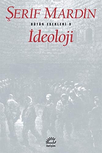 Stock image for Ideoloji. Toplu eserleri 3. for sale by BOSPHORUS BOOKS