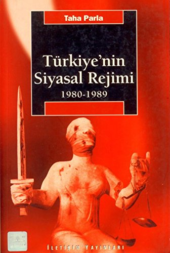 Beispielbild fr Trkiye'nin siyasal rejimi, (1980-1989). zum Verkauf von Khalkedon Rare Books, IOBA